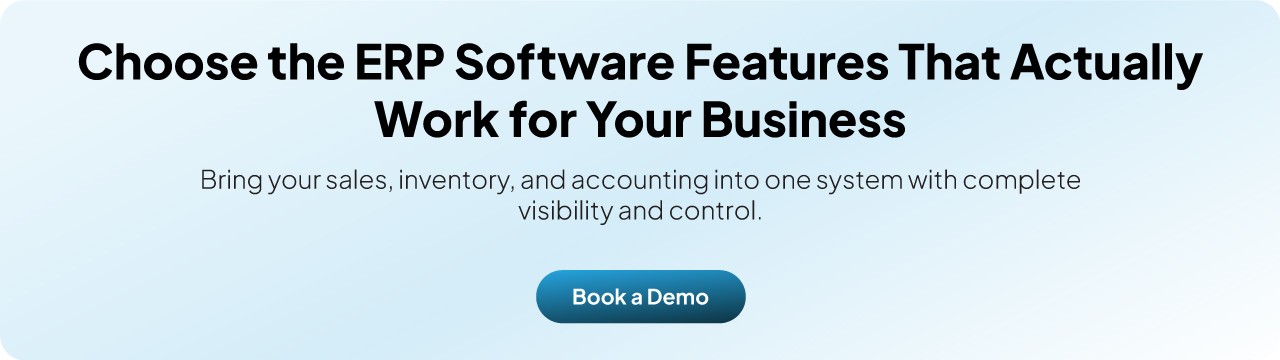 Choose the ERP Software Features That Actually Work for Your Business