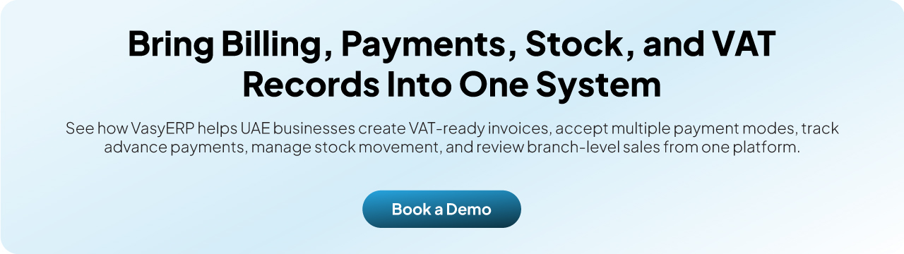 VasyERP UAE billing software CTA banner highlighting invoicing, VAT records, payment tracking, stock management, and branch-wise sales reporting with a Book a Billing Software Demo button.