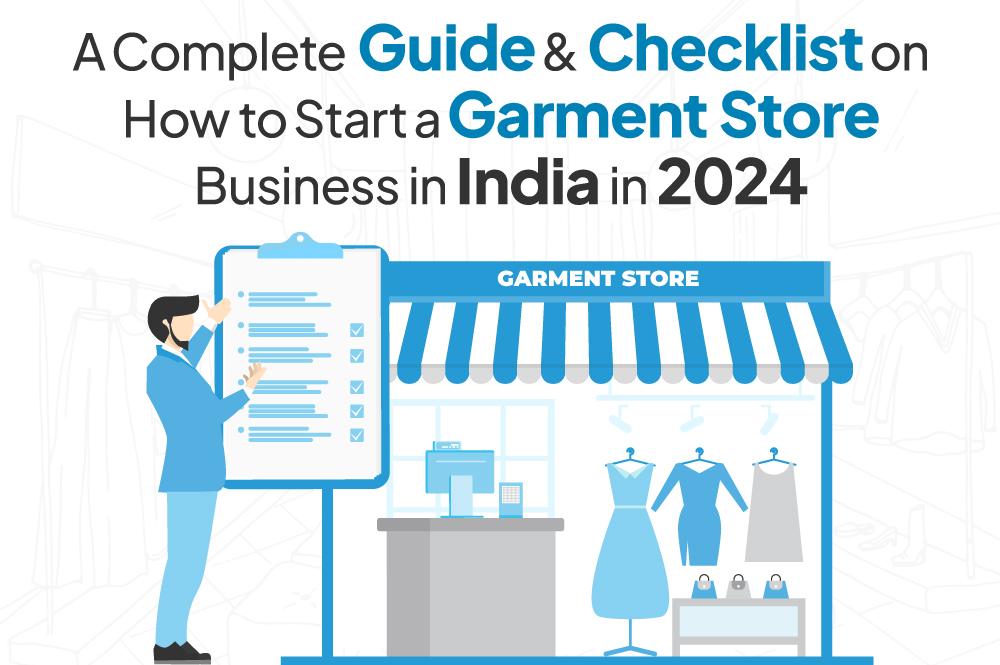 How to Start a Garment Store Business in India