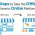 7 steps to take offline store to online platform