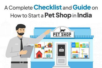 A Complete Checklist and Guide on How to Start a pet shop in India 12 How to start a pet shop in India