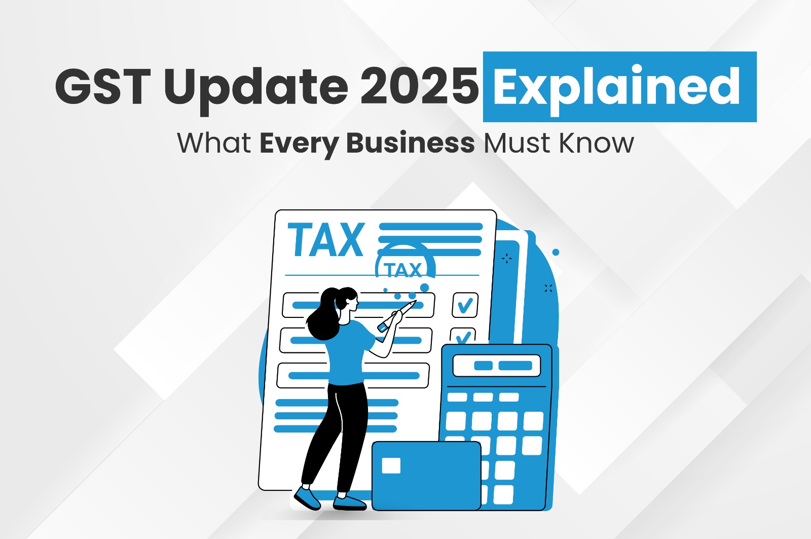 GST Update 2025 Explained