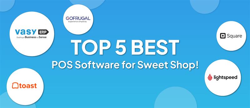 Top 5 POS  software for sweet shop