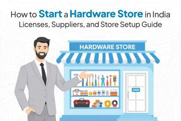 How to Start a Hardware Store in India