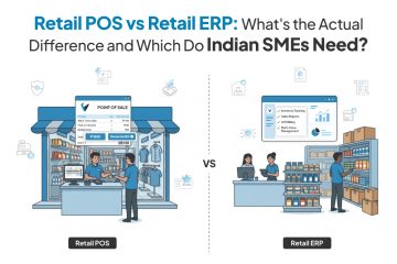 Retail ERP vs Retail POS comparison for Indian SMEs